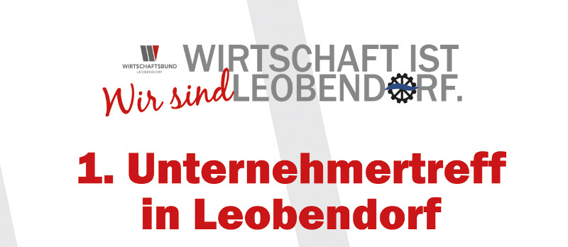 1. Unternehmertreff in Leobendorf